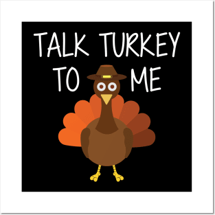 Turkey - Talk Turkey to me Posters and Art